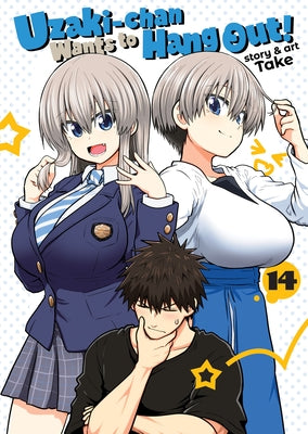 Uzaki-Chan Wants to Hang Out! Vol. 14 by Take