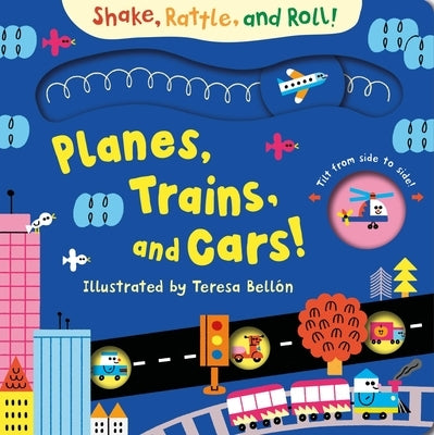 Planes, Trains, and Cars by BellÃ³n, Teresa