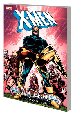 X-Men: Dark Phoenix Saga [New Printing 2] by Claremont, Chris