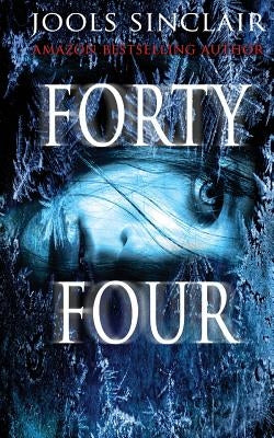 Forty-Four by Sinclair, Jools