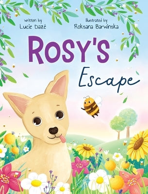 Rosy's Escape by Daz&#233;, Lucie