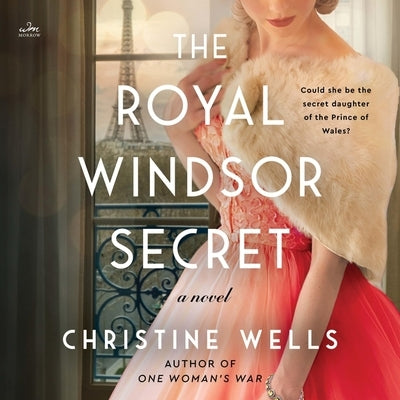 The Royal Windsor Secret by Wells, Christine