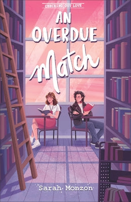 An Overdue Match by Monzon, Sarah