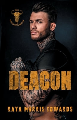 Deacon by Morris Edwards, Raya