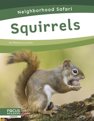 Squirrels by London, Martha