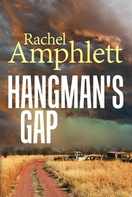 Hangman's Gap: An Australian crime thriller by Amphlett, Rachel