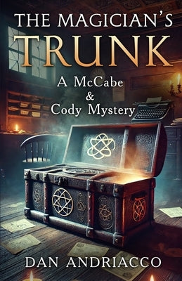 The Magician's Trunk (McCabe and Cody Book 13) by Andriacco, Dan