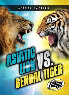 Asiatic Lion vs. Bengal Tiger by Fleming, Dana
