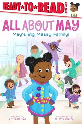 May's Big Messy Family!: Ready-To-Read Level 1 by Woehling, Amy T.