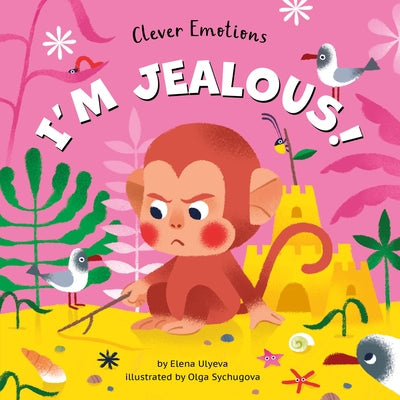 I'm Jealous! by Clever Publishing