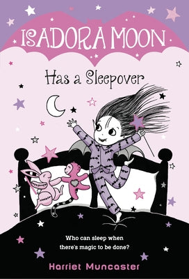 Isadora Moon Has a Sleepover by Muncaster, Harriet
