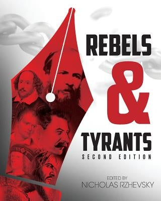 Rebels and Tyrants by Rzhevsky, Nicholas