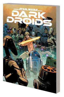 Star Wars: Dark Droids by Soule, Charles