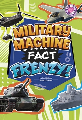 Military Machine Fact Frenzy! by Meister, Cari