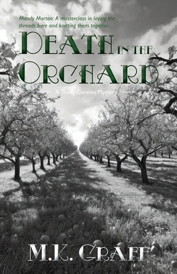 Death in the Orchard by Graff, M. K.