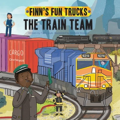 The Train Team by Coyle, Finn