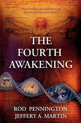 The Fourth Awakening by Pennington, Rod