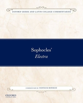 Sophocles' Electra by Roisman, Hanna M.