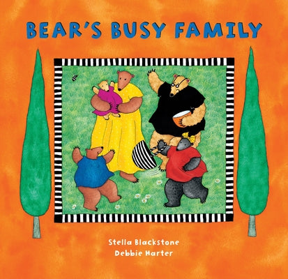 Bear's Busy Family by Blackstone, Stella