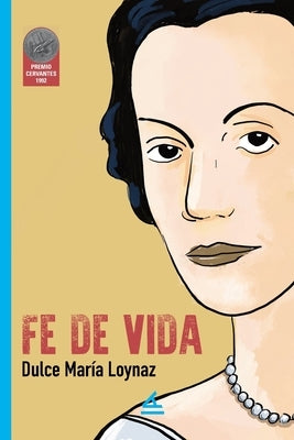 Fe de vida by Loynaz, Dulce Mar&#237;a