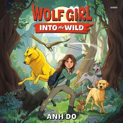 Wolf Girl #1: Into the Wild by Do, Anh