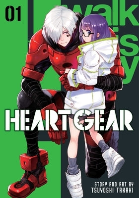 Heart Gear, Vol. 1 by Takaki, Tsuyoshi