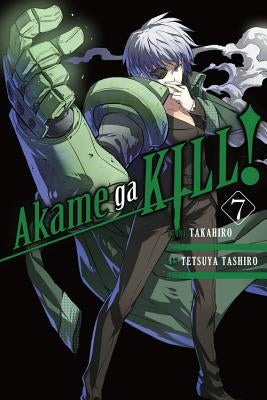 Akame Ga Kill!, Vol. 7 by Takahiro
