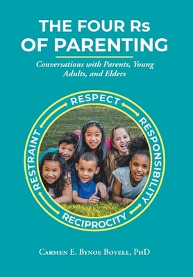 The Four Rs of Parenting by Bovell, Carmen E. Bynoe