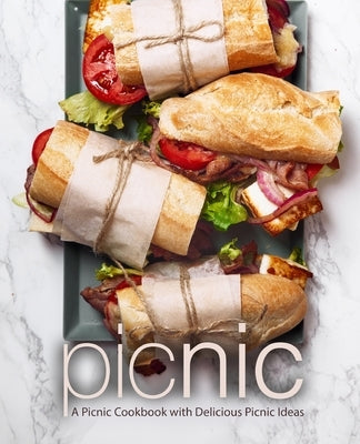 Picnic: A Picnic Cookbook with Delicious Picnic Ideas by Press, Booksumo