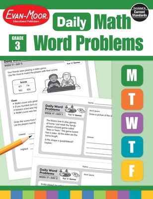 Daily Word Problems Math, Grade 3 Teacher Edition by Evan-Moor Educational Publishers