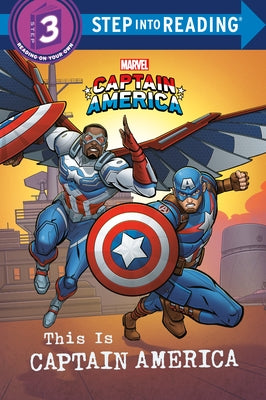 This Is Captain America (Marvel) by Deacon, Wendy