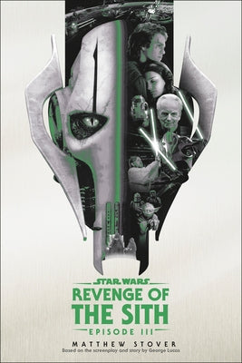 Revenge of the Sith: Star Wars: Episode III by Stover, Matthew