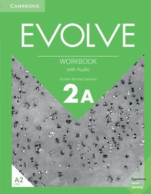 Evolve Level 2a Workbook with Audio by Espinosa, Octavio Ram&#195;&#173;rez