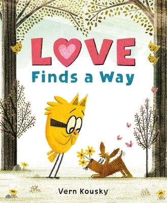 Love Finds a Way by Kousky, Vern