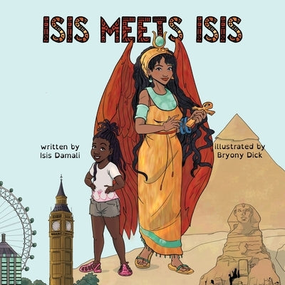 Isis Meets Isis by Damali, Isis