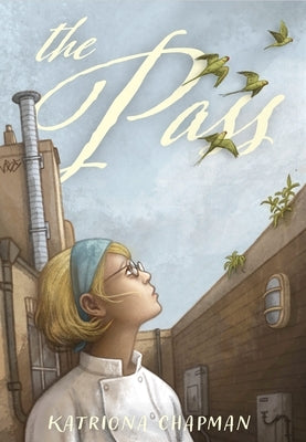 The Pass by Chapman, Katriona