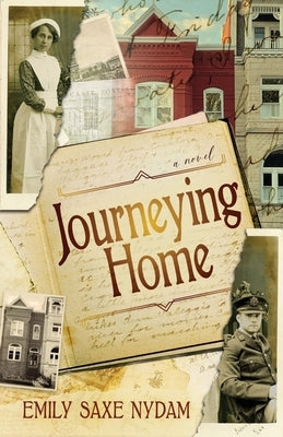 Journeying Home by Nydam, Emily Saxe