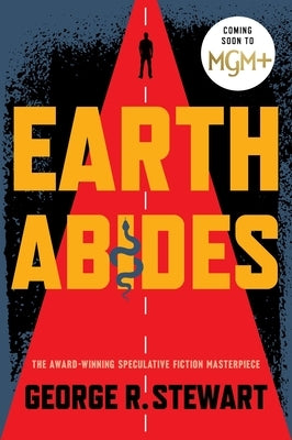 Earth Abides by Stewart, George R.