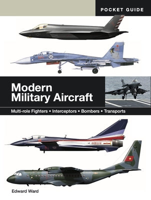 Modern Military Aircraft: Highly-Detailed Gatefold Artworks by Ward, Edward