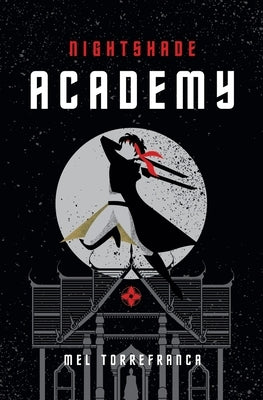 Nightshade Academy by Torrefranca, Mel