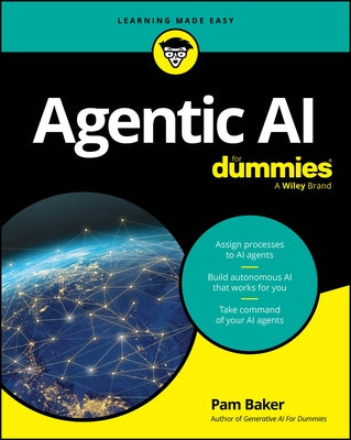 Agentic AI for Dummies by Baker, Pam