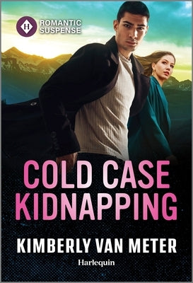 Cold Case Kidnapping by Van Meter, Kimberly