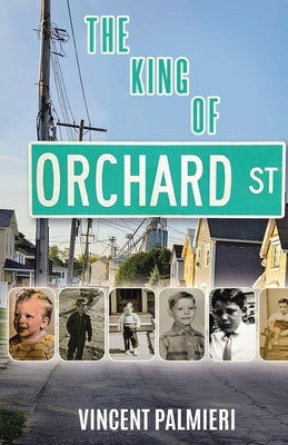 The King of Orchard Street by Palmieri, Vincent
