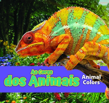 As Cores DOS Animais/Animal Colors (Brazilian Portuguese) by Koran, Maria