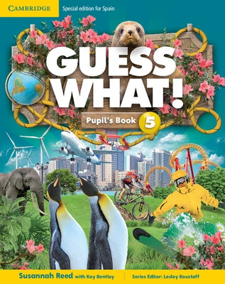 Guess What! Level 5 Pupil's Book Spanish Edition by Reed, Susannah