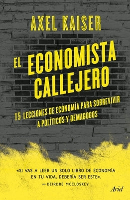 El Economista Callejero by Kaiser Barents-Von Hohenhagen, Axel