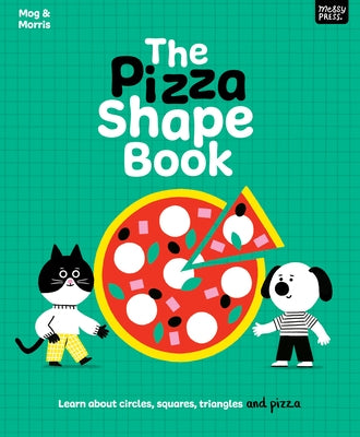 The Pizza Shape Book by Thompson, Adam