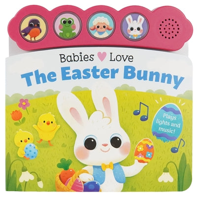Babies Love the Easter Bunny by Mellon, Pippa