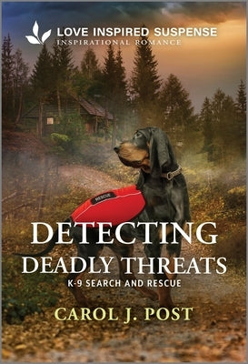 Detecting Deadly Threats by Post, Carol J.