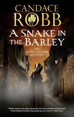 A Snake in the Barley by Robb, Candace